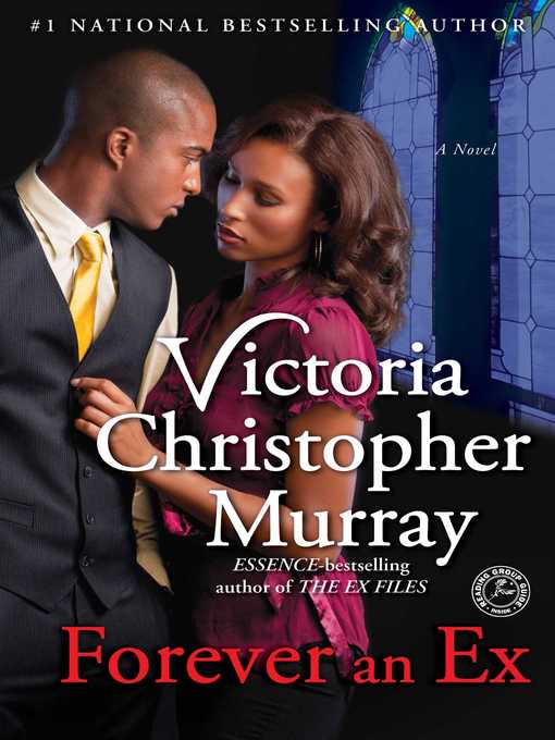 Title details for Forever an Ex by Victoria Christopher Murray - Available